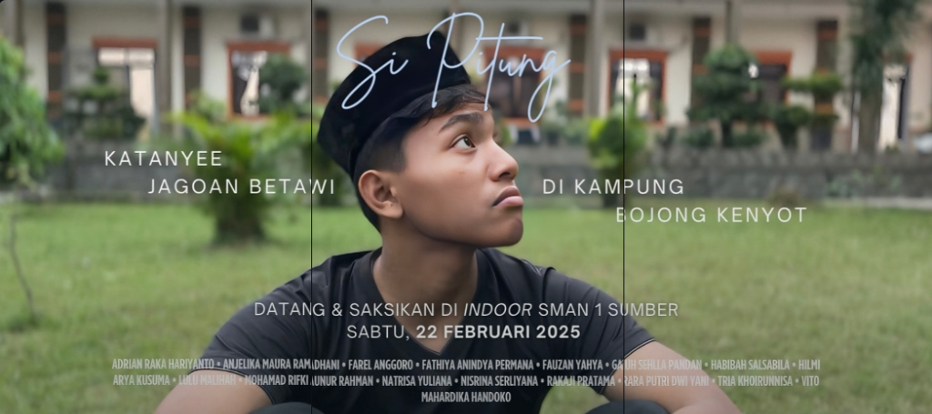 Poster Teater Si Pitung SMAN 1 Sumber